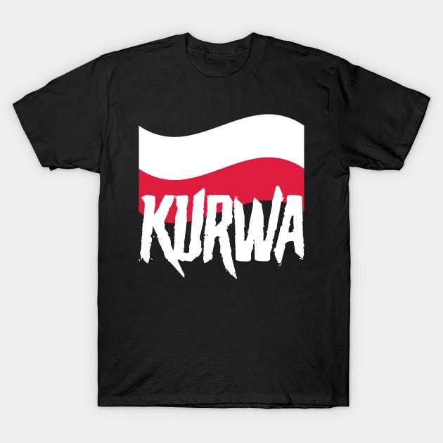 Kurwa Poland Flag T-Shirt by avshirtnation